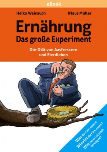 Heiko Weihrauch, Klaus Müller | Ernährung - Das grosse Experiment